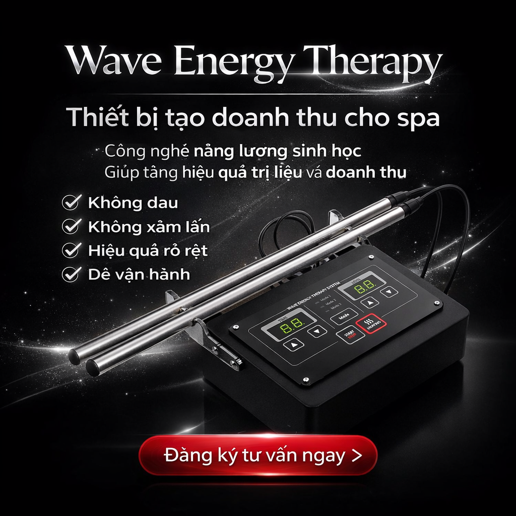 Liệu pháp Năng lượng Wave – Giải pháp tạo doanh thu cho spa